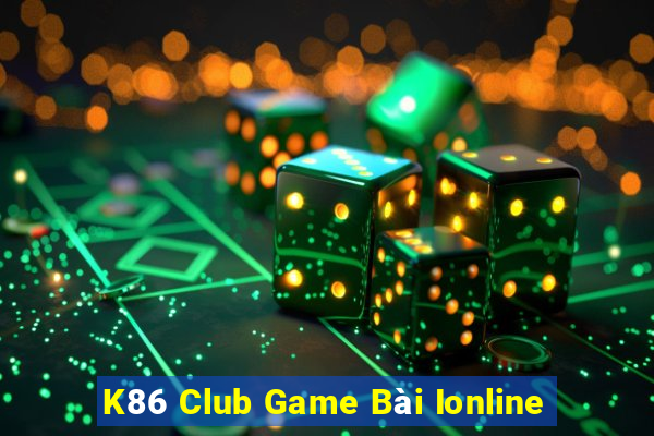 K86 Club Game Bài Ionline