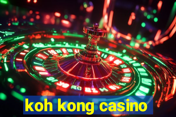 koh kong casino