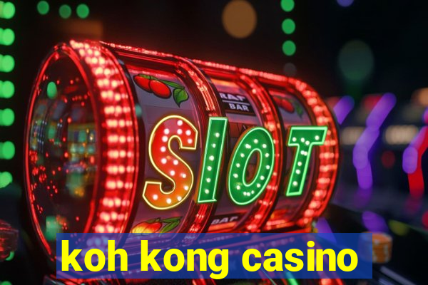 koh kong casino