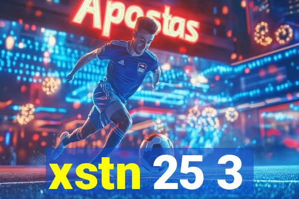 xstn 25 3