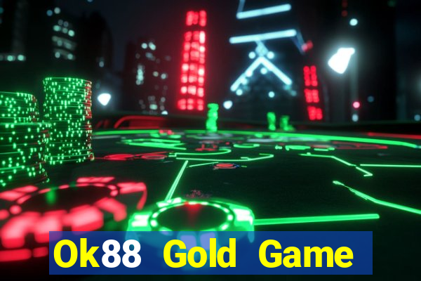 Ok88 Gold Game Bài K88