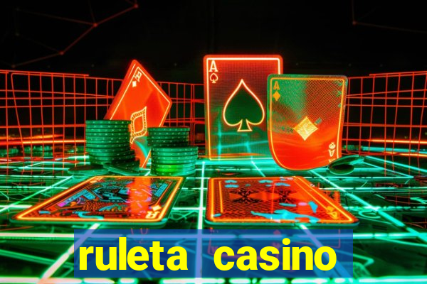 ruleta casino online gratis