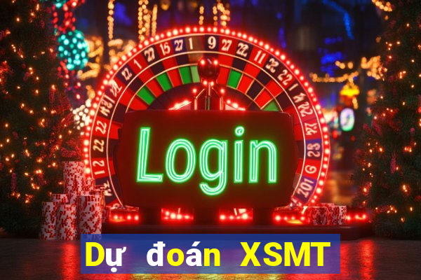 Dự đoán XSMT Thứ 2