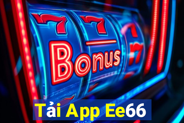 Tải App Ee66