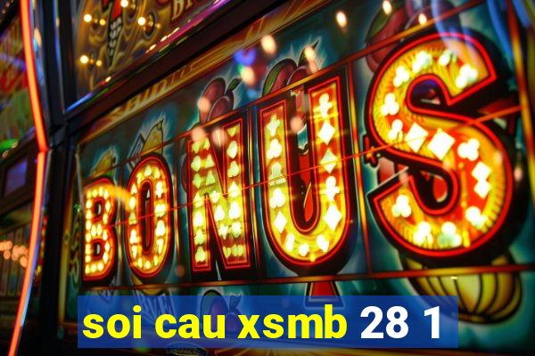 soi cau xsmb 28 1