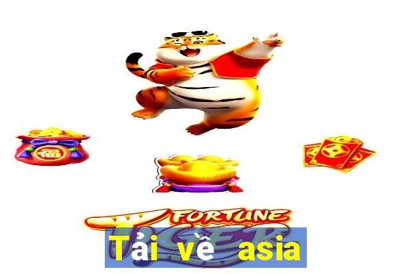 Tải về asia asia Android