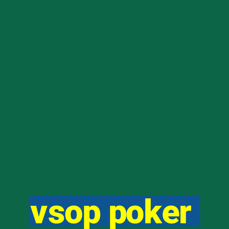 vsop poker