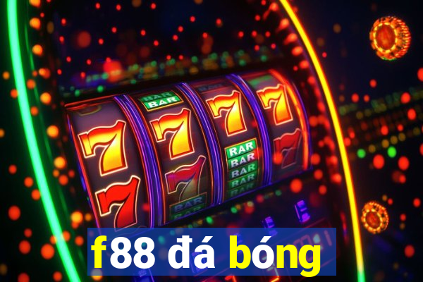 f88 đá bóng