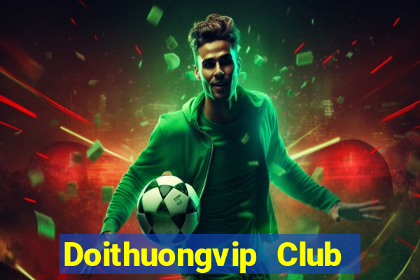 Doithuongvip Club Game Bài 6 Lá