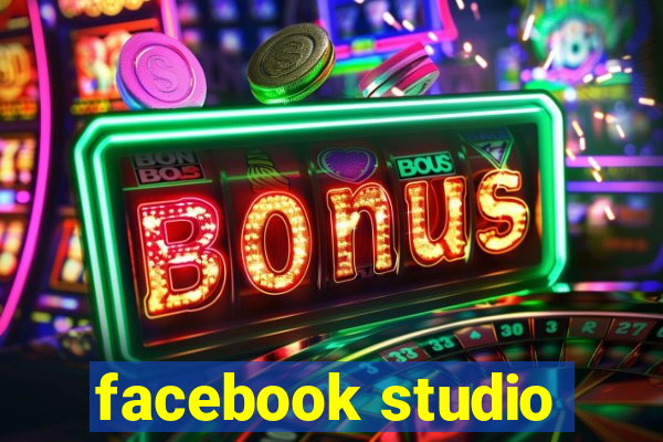 facebook studio