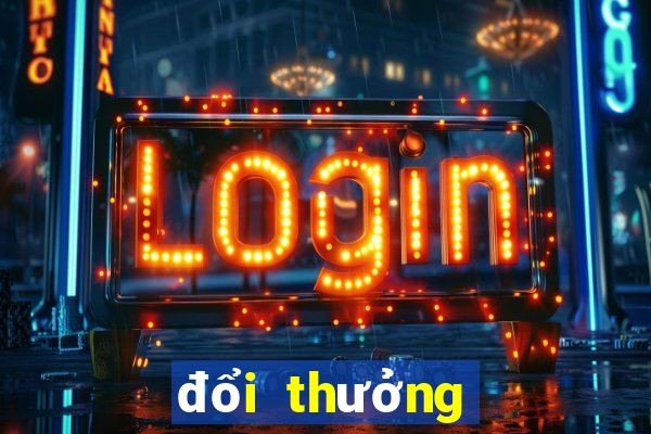 đổi thưởng bắn cá tiên