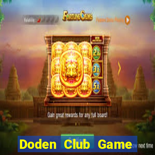 Doden Club Game Bài Poker