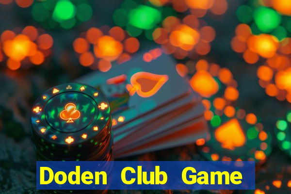 Doden Club Game Bài Poker