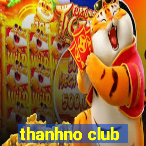 thanhno club