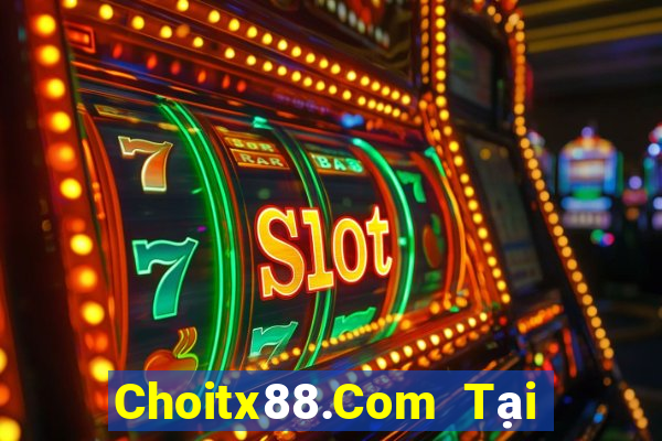 Choitx88.Com Tại Game Bài Đổi The