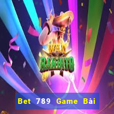 Bet 789 Game Bài Quốc Tế