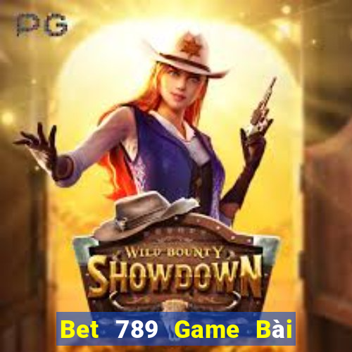 Bet 789 Game Bài Quốc Tế