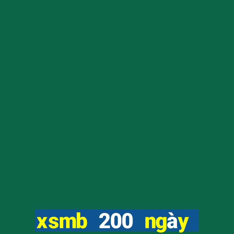 xsmb 200 ngày truyền thống