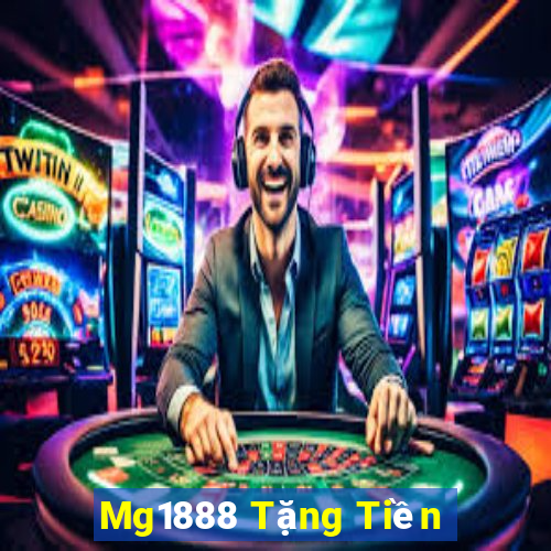 Mg1888 Tặng Tiền