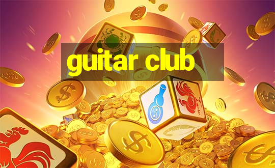 guitar club