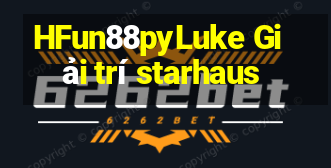 HFun88pyLuke Giải trí starhaus