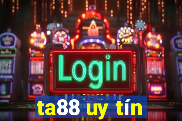 ta88 uy tín