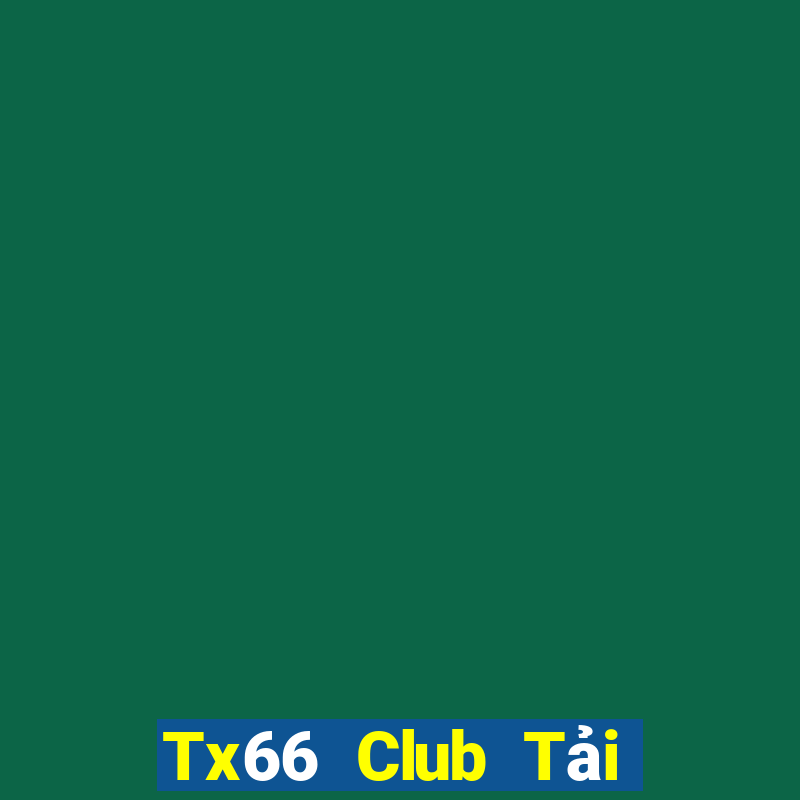 Tx66 Club Tải Game Bài B52