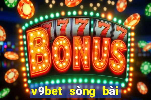 v9bet sòng bài trực tuyến