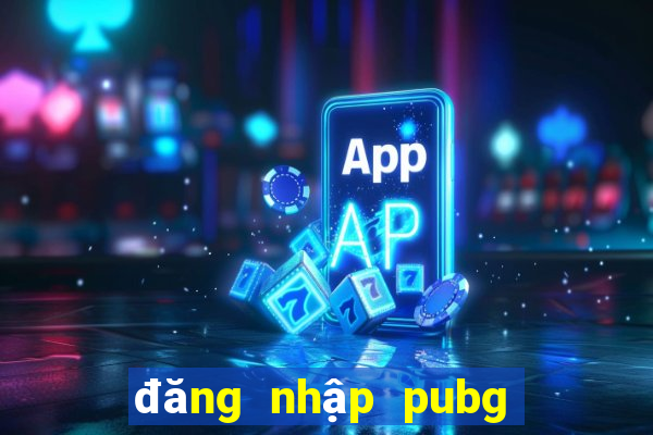 đăng nhập pubg bằng gmail trên ios