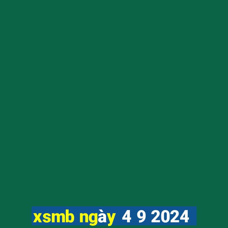 xsmb ngày 4 9 2024