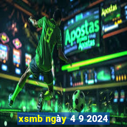 xsmb ngày 4 9 2024