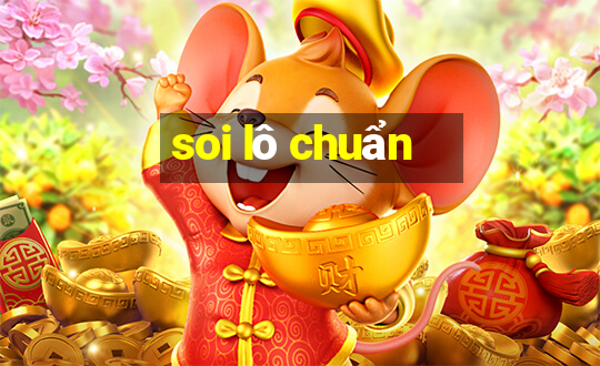 soi lô chuẩn