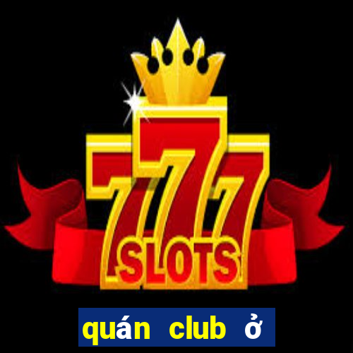 quán club ở vũng tàu