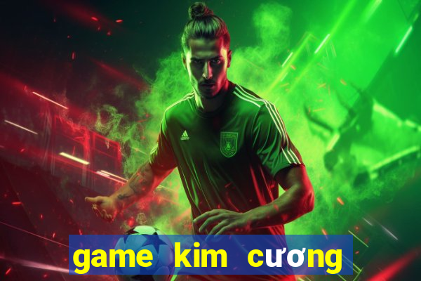 game kim cương miễn phí