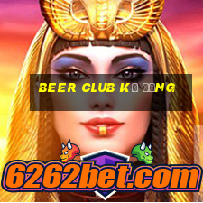 beer club kỳ đồng