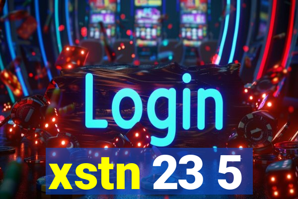 xstn 23 5