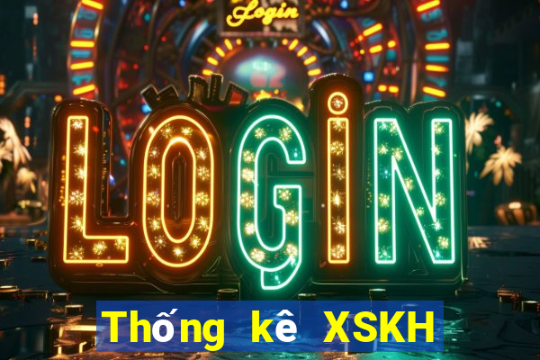 Thống kê XSKH ngày 24