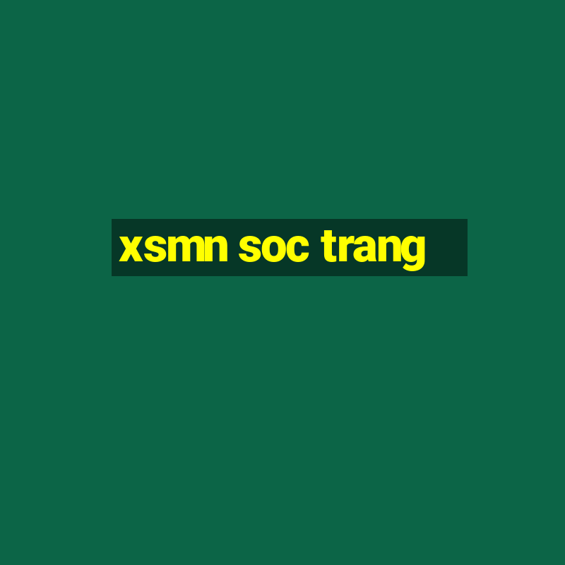 xsmn soc trang