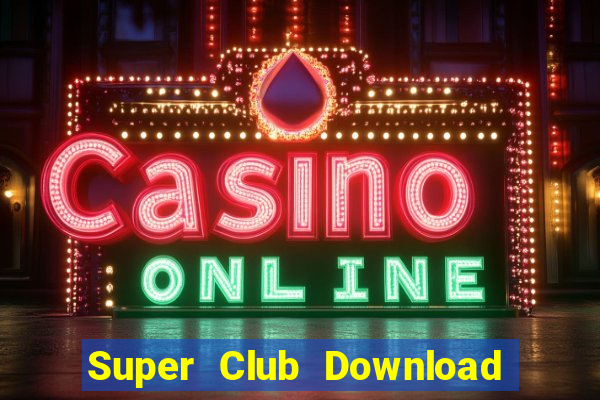 Super Club Download Game Đánh Bài