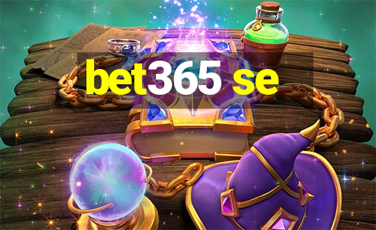 bet365 se