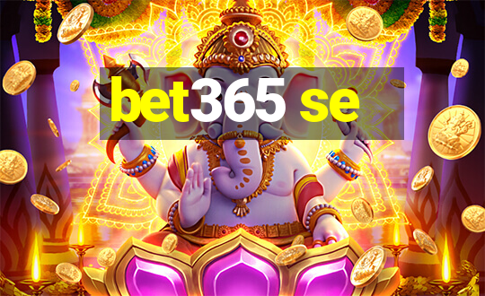 bet365 se