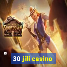 30 jili casino