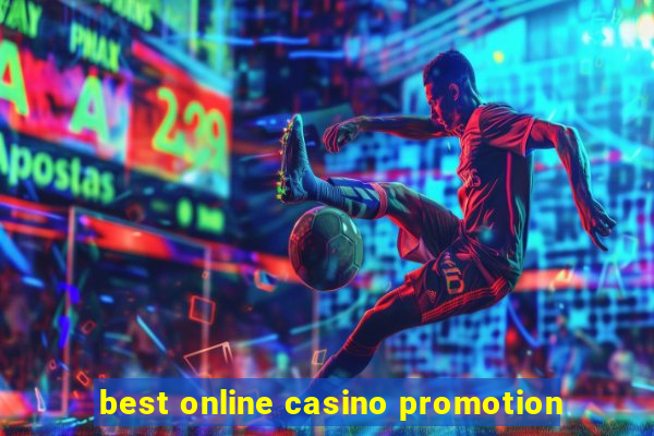 best online casino promotion