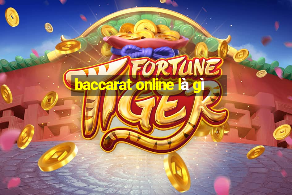 baccarat online là gì