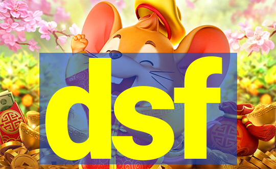 dsf