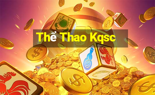 Thể Thao Kqsc