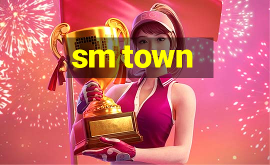 sm town