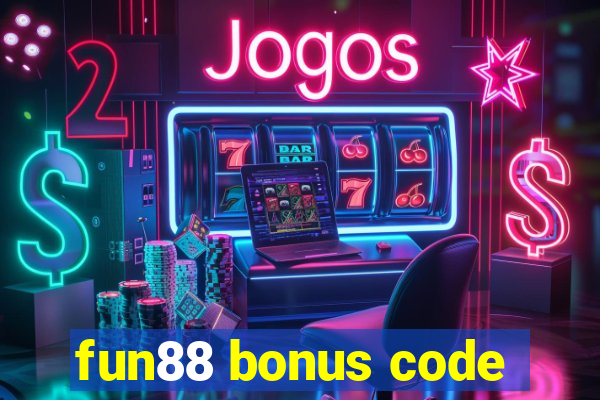 fun88 bonus code