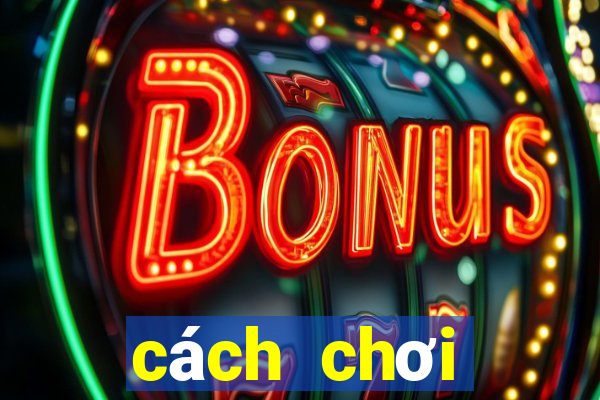 cách chơi baccarat kubet