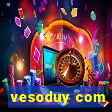 vesoduy com